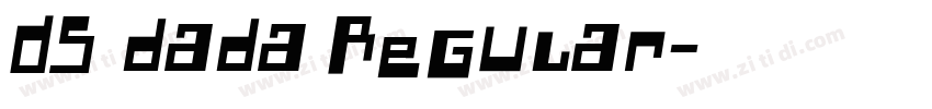 DS dada Regular字体转换